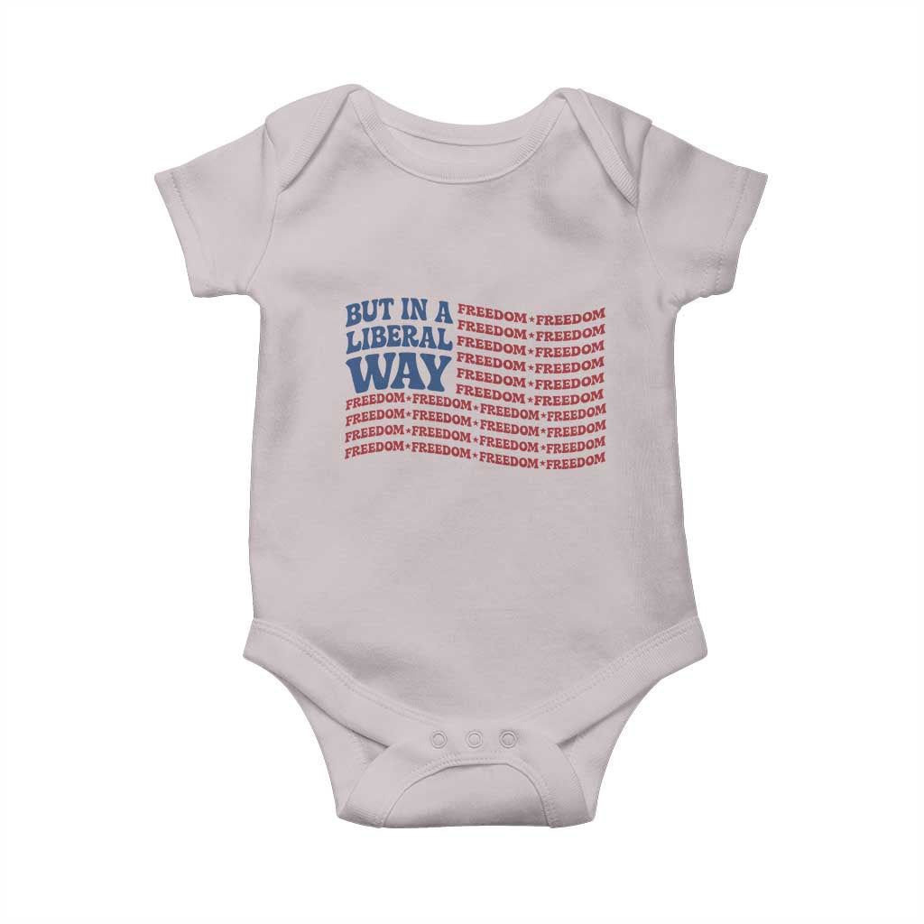 USA But In A Liberal Way 4th of July Baby Onesie Feminist Women's Rights Freedom
