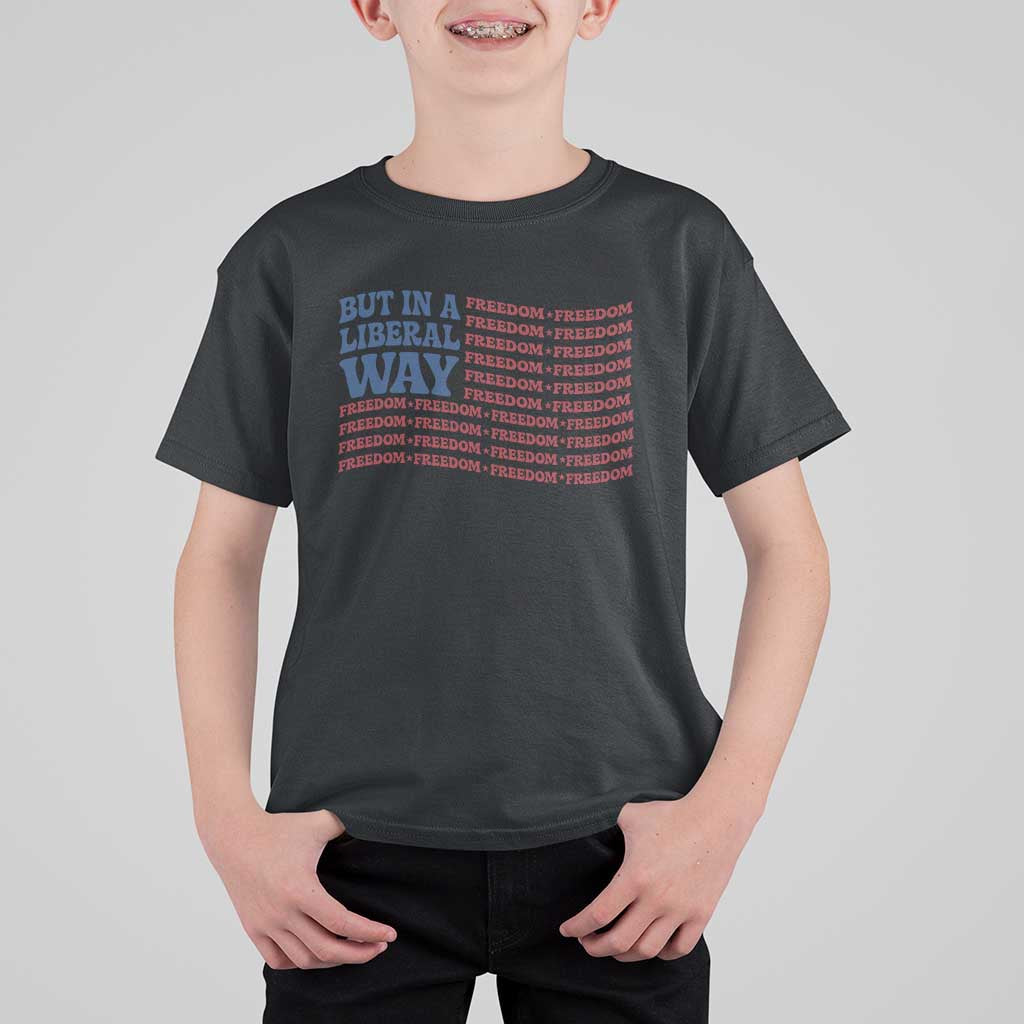 USA But In A Liberal Way 4th of July T Shirt For Kid Feminist Women's Rights Freedom