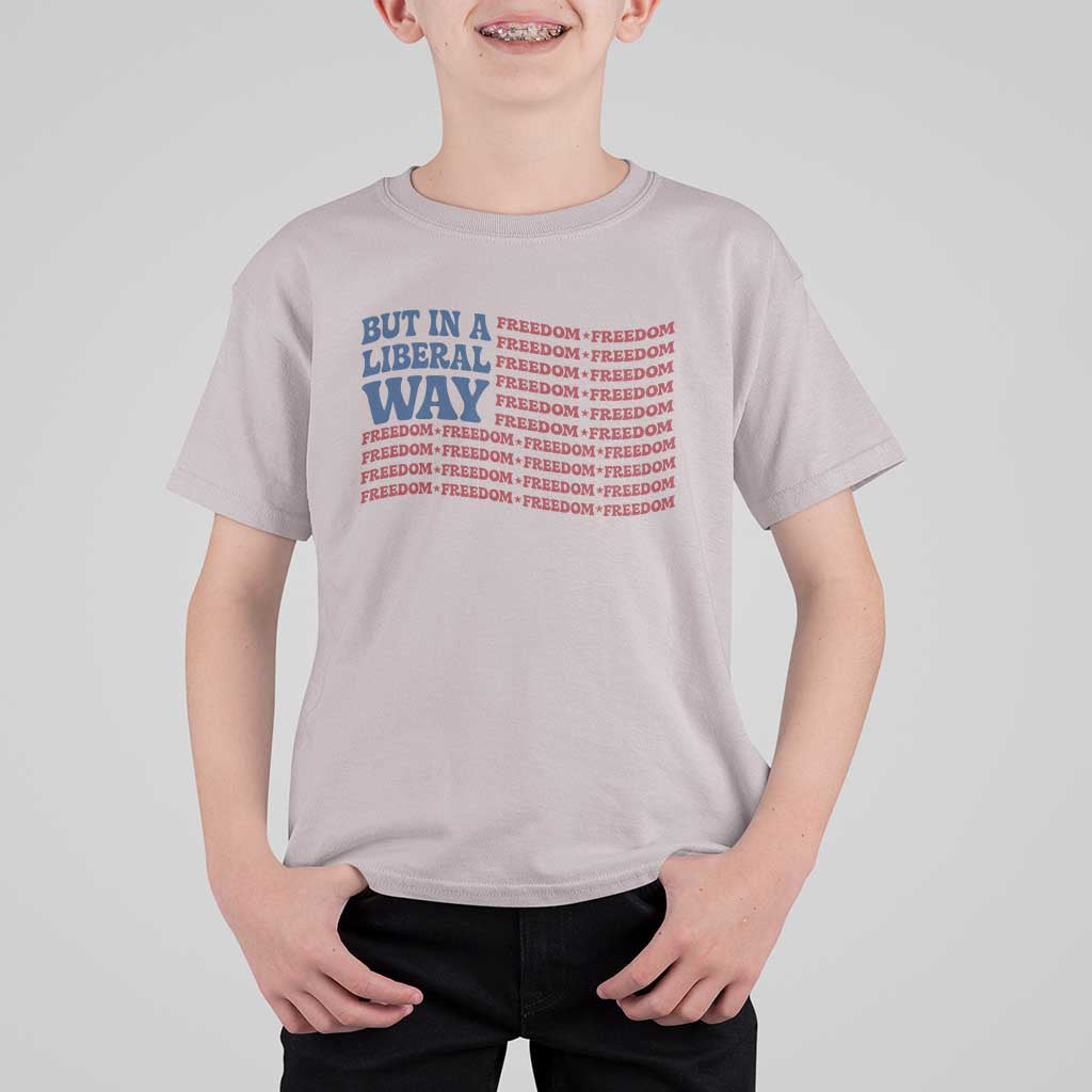 USA But In A Liberal Way 4th of July T Shirt For Kid Feminist Women's Rights Freedom