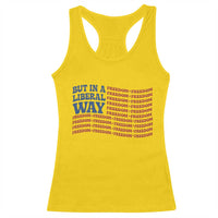 USA But In A Liberal Way 4th of July Racerback Tank Top Feminist Women's Rights Freedom
