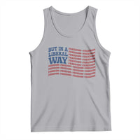 USA But In A Liberal Way 4th of July Tank Top Feminist Women's Rights Freedom