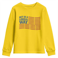 USA But In A Liberal Way 4th of July Youth Sweatshirt Feminist Women's Rights Freedom