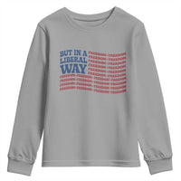 USA But In A Liberal Way 4th of July Youth Sweatshirt Feminist Women's Rights Freedom