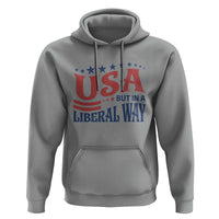 USA But In A Liberal Way 4th of July Hoodie Feminist Women's Rights