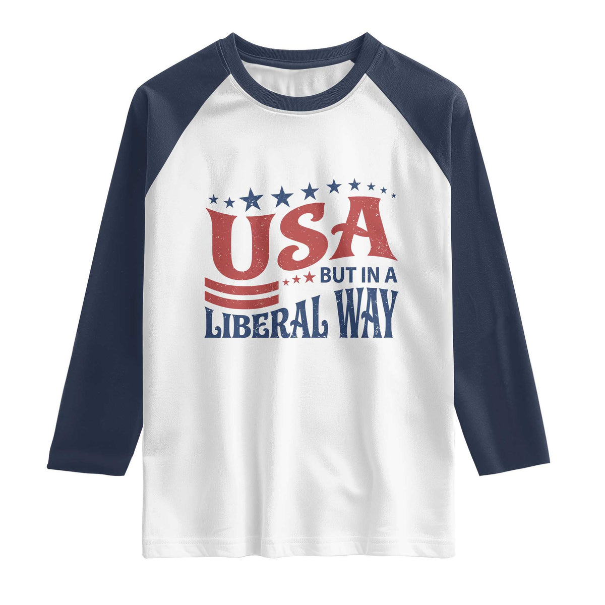 USA But In A Liberal Way 4th of July Raglan Shirt Feminist Women's Rights
