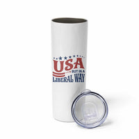 USA But In A Liberal Way 4th of July Skinny Tumbler Feminist Women's Rights