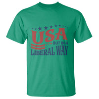 USA But In A Liberal Way 4th of July T Shirt Feminist Women's Rights
