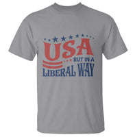 USA But In A Liberal Way 4th of July T Shirt Feminist Women's Rights