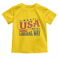USA But In A Liberal Way 4th of July Toddler T Shirt Feminist Women's Rights