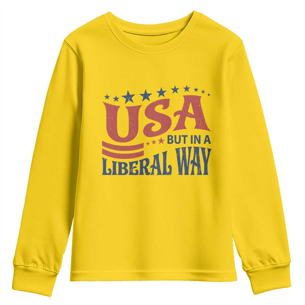 USA But In A Liberal Way 4th of July Youth Sweatshirt Feminist Women's Rights