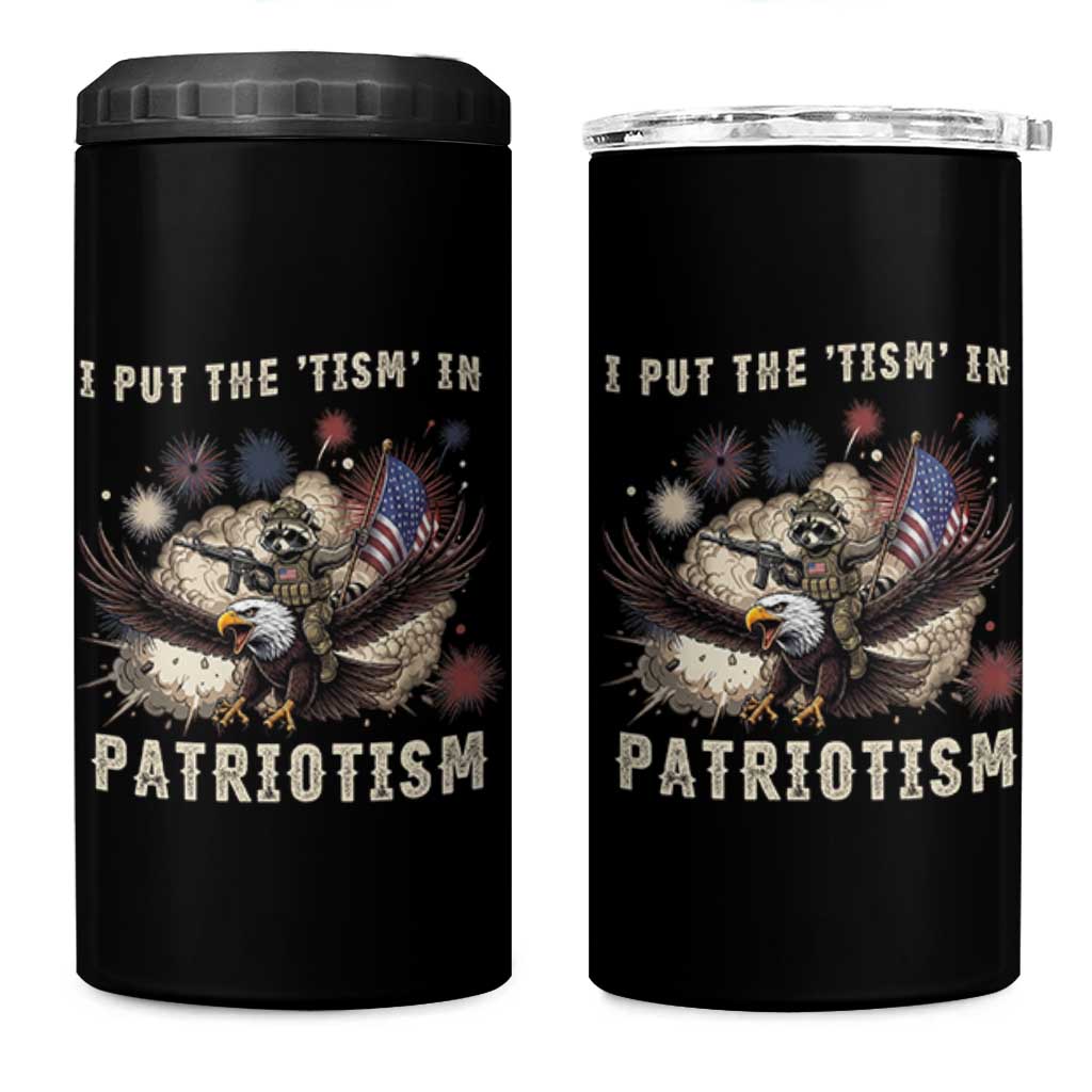 I Put The Tism in Patriotism 4 in 1 Can Cooler Tumbler Retro Eagle Raccoon USA Flag