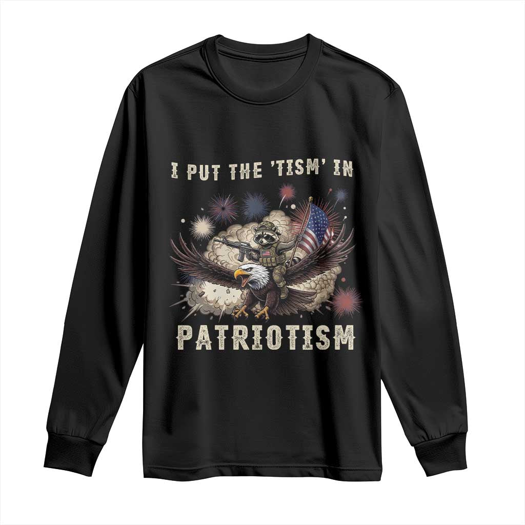 I Put The Tism in Patriotism Long Sleeve Shirt Retro Eagle Raccoon USA Flag