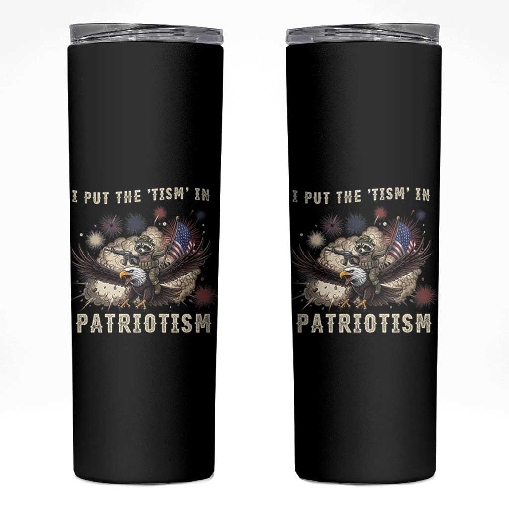 I Put The Tism in Patriotism Skinny Tumbler Retro Eagle Raccoon USA Flag