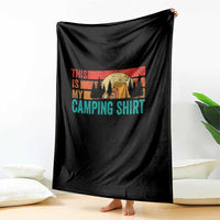 Funny Camper Throw Blanket This Is My Camping Shirt - Wonder Print Shop