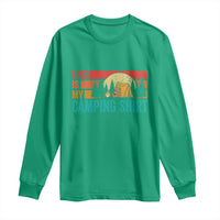 Funny Camper Long Sleeve Shirt This Is My Camping Shirt - Wonder Print Shop