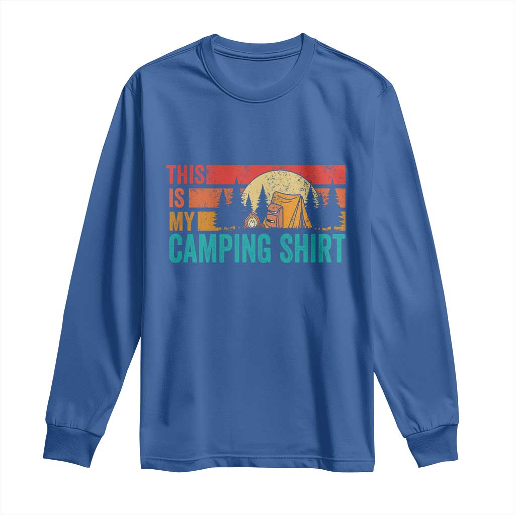 Funny Camper Long Sleeve Shirt This Is My Camping Shirt - Wonder Print Shop