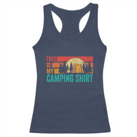 Funny Camper Racerback Tank Top This Is My Camping Shirt - Wonder Print Shop