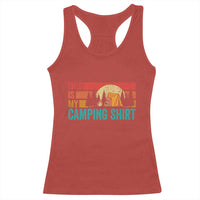 Funny Camper Racerback Tank Top This Is My Camping Shirt - Wonder Print Shop