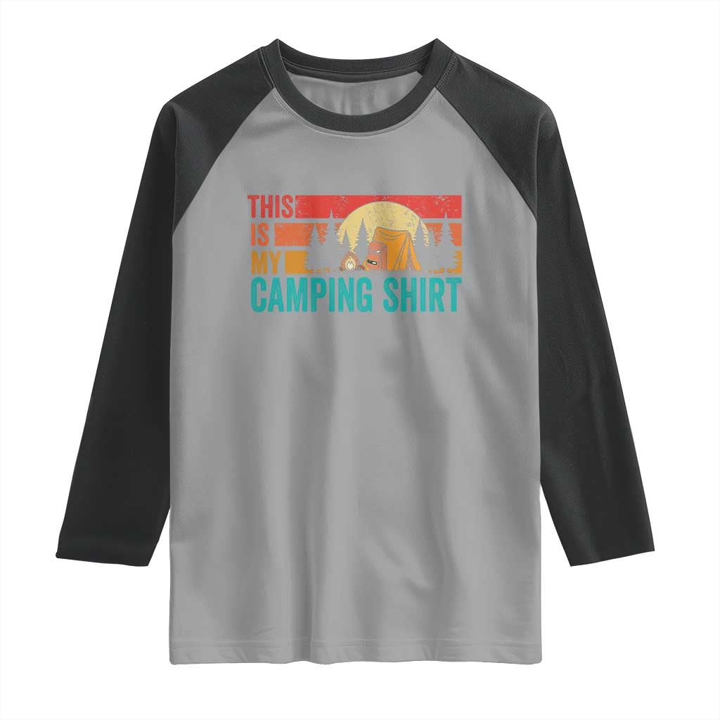 Funny Camper Raglan Shirt This Is My Camping Shirt - Wonder Print Shop