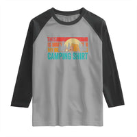 Funny Camper Raglan Shirt This Is My Camping Shirt - Wonder Print Shop