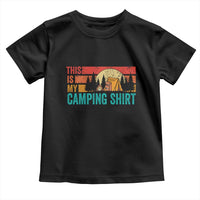 Funny Camper Toddler T Shirt This Is My Camping Shirt - Wonder Print Shop