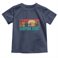 Funny Camper Toddler T Shirt This Is My Camping Shirt - Wonder Print Shop