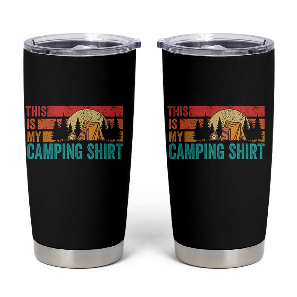 Funny Camper Tumbler Cup This Is My Camping Shirt - Wonder Print Shop