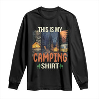 Funny Camper Glamper Long Sleeve Shirt This Is My Camping Shirt - Wonder Print Shop