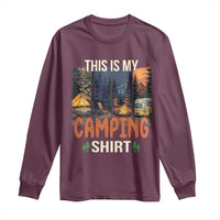 Funny Camper Glamper Long Sleeve Shirt This Is My Camping Shirt - Wonder Print Shop