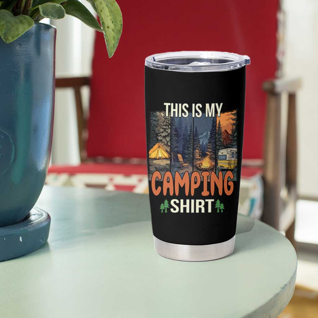 Funny Camper Glamper Tumbler Cup This Is My Camping Shirt - Wonder Print Shop
