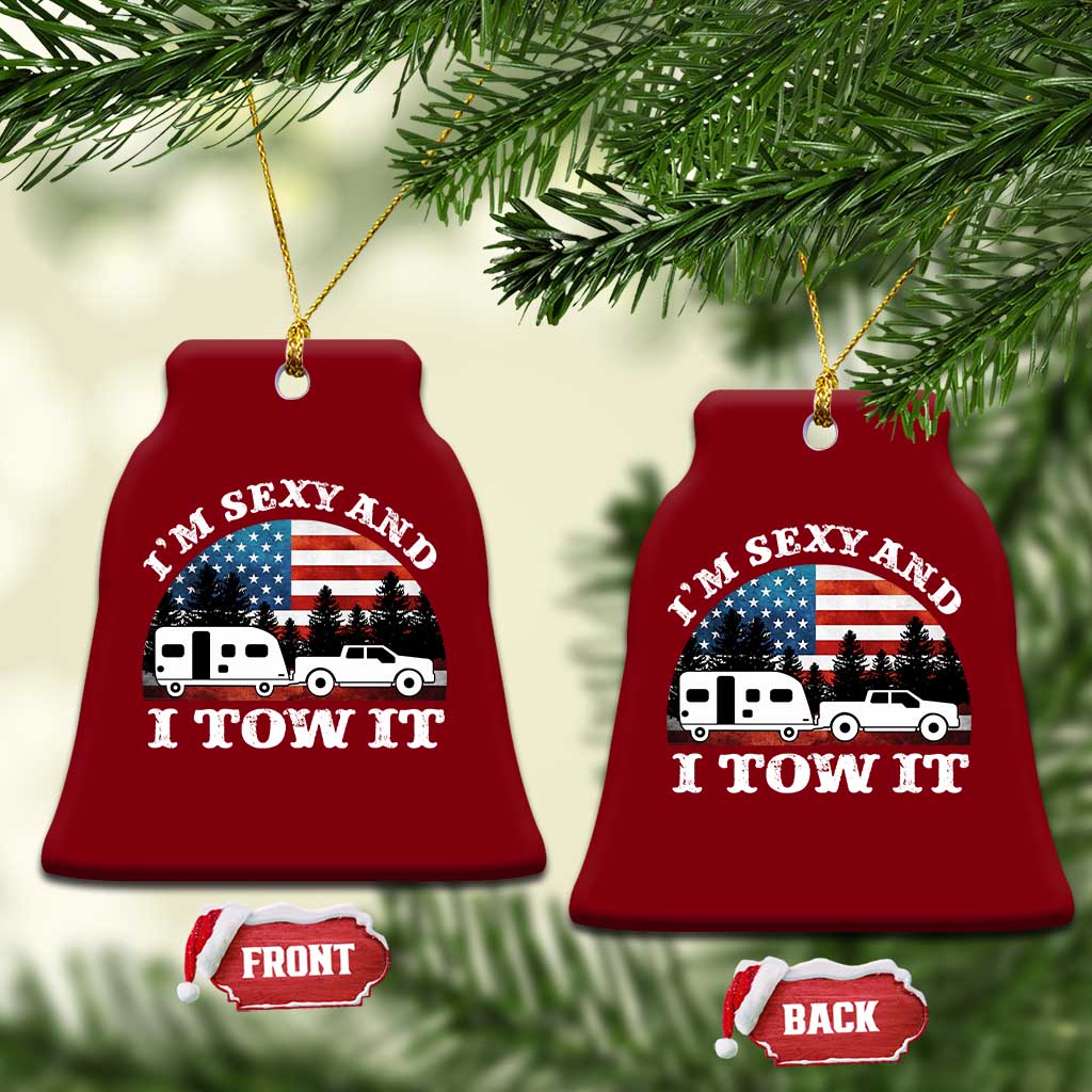 Funny Camping RV Camper Truck Ceramic Ornament I Am Sexy And I Tow It - Wonder Print Shop