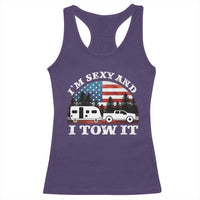 Funny Camping RV Camper Truck Racerback Tank Top I Am Sexy And I Tow It - Wonder Print Shop