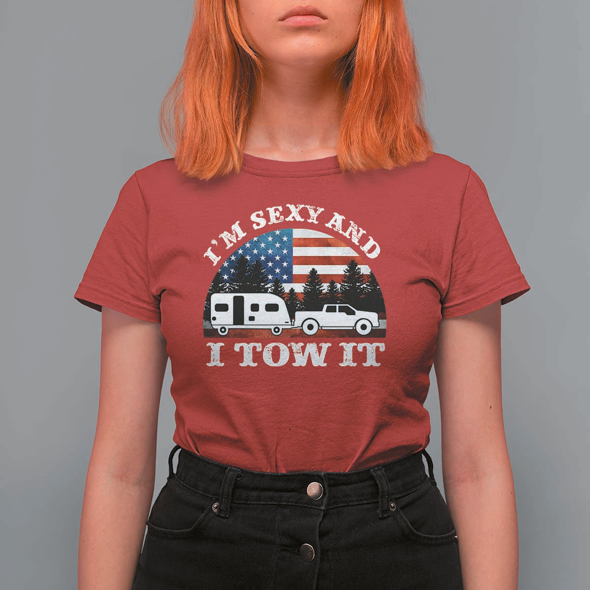 Funny Camping RV Camper Truck T Shirt For Women I Am Sexy And I Tow It - undefined