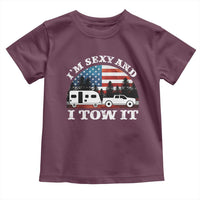 Funny Camping RV Camper Truck Toddler T Shirt I Am Sexy And I Tow It - Wonder Print Shop