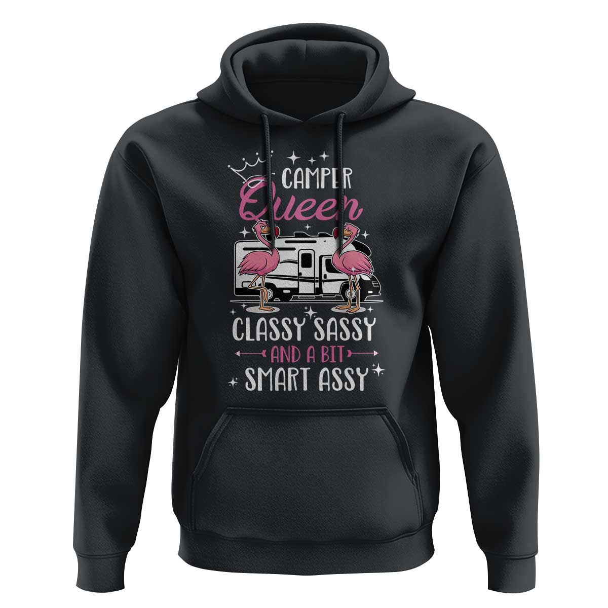 Funny Camping RV Hoodie Camper Queen Classy Sassy And A Bit Smart Assy - Wonder Print Shop