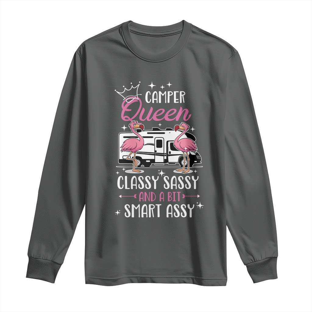 Funny Camping RV Long Sleeve Shirt Camper Queen Classy Sassy And A Bit Smart Assy - Wonder Print Shop