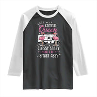 Funny Camping RV Raglan Shirt Camper Queen Classy Sassy And A Bit Smart Assy - Wonder Print Shop