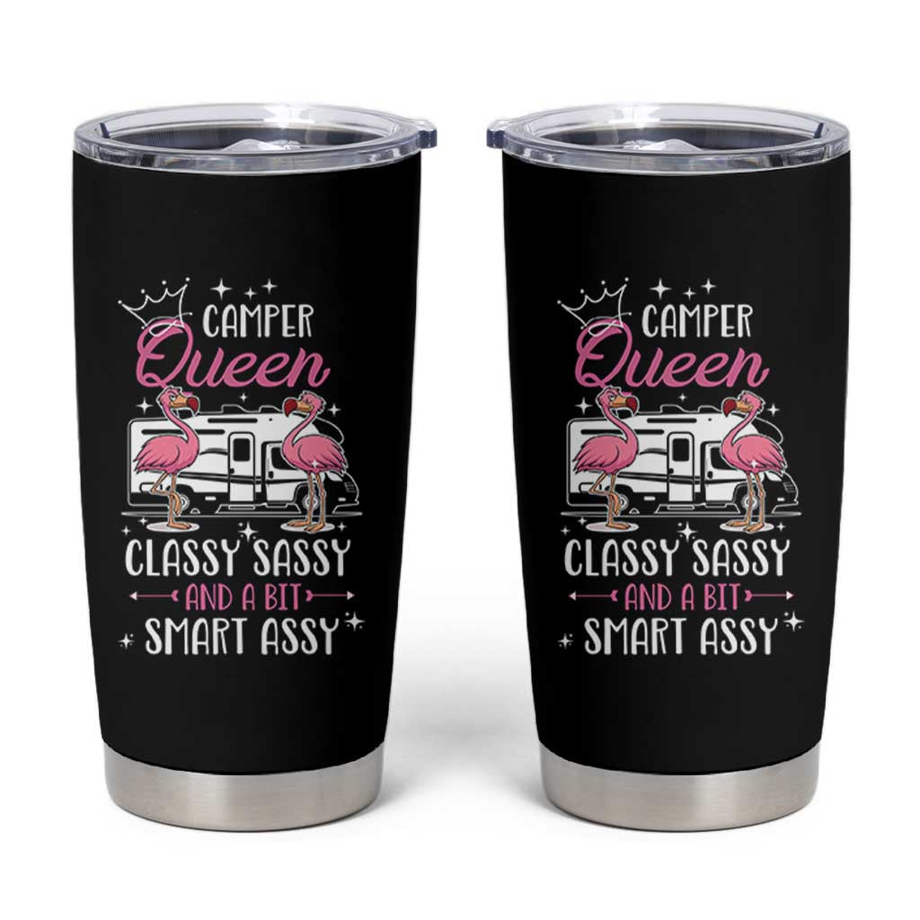 Funny Camping RV Tumbler Cup Camper Queen Classy Sassy And A Bit Smart Assy - Wonder Print Shop