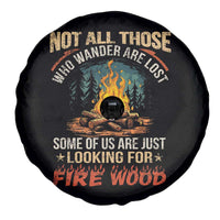 Funny Camping Spare Tire Cover Not All Those Who Wander Are Lost - Wonder Print Shop