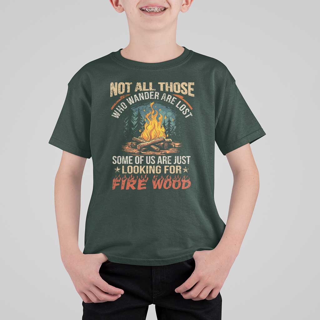 Funny Camping T Shirt For Kid Not All Those Who Wander Are Lost - Wonder Print Shop