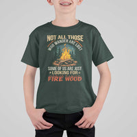 Funny Camping T Shirt For Kid Not All Those Who Wander Are Lost - Wonder Print Shop