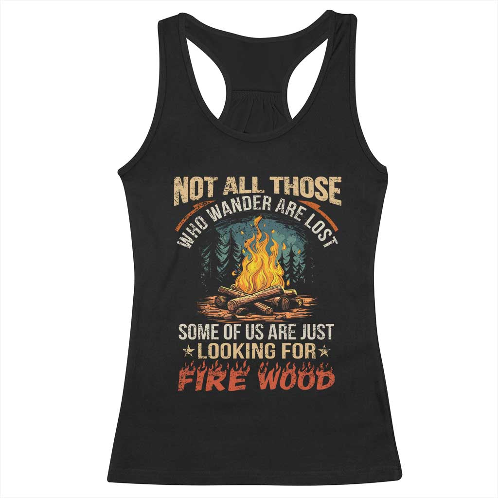 Funny Camping Racerback Tank Top Not All Those Who Wander Are Lost - Wonder Print Shop