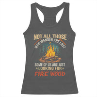 Funny Camping Racerback Tank Top Not All Those Who Wander Are Lost - Wonder Print Shop