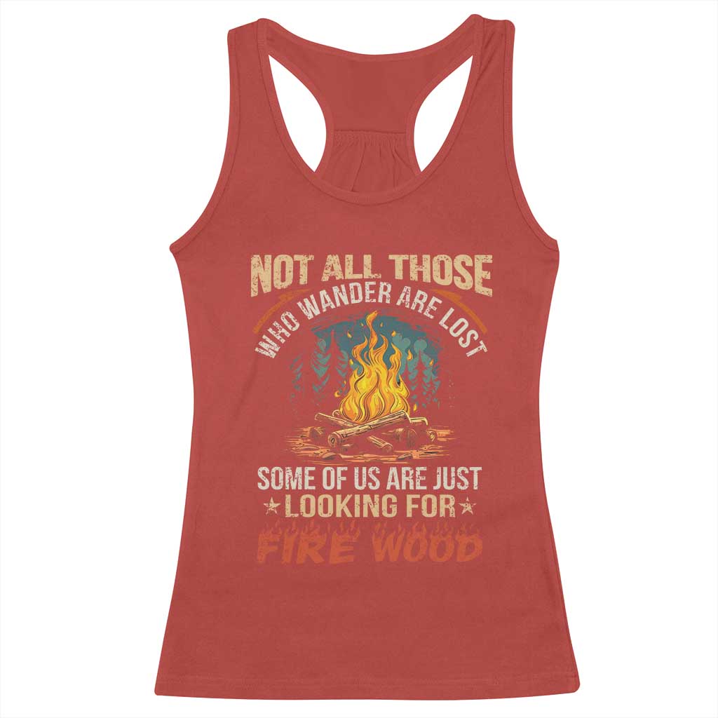 Funny Camping Racerback Tank Top Not All Those Who Wander Are Lost - Wonder Print Shop