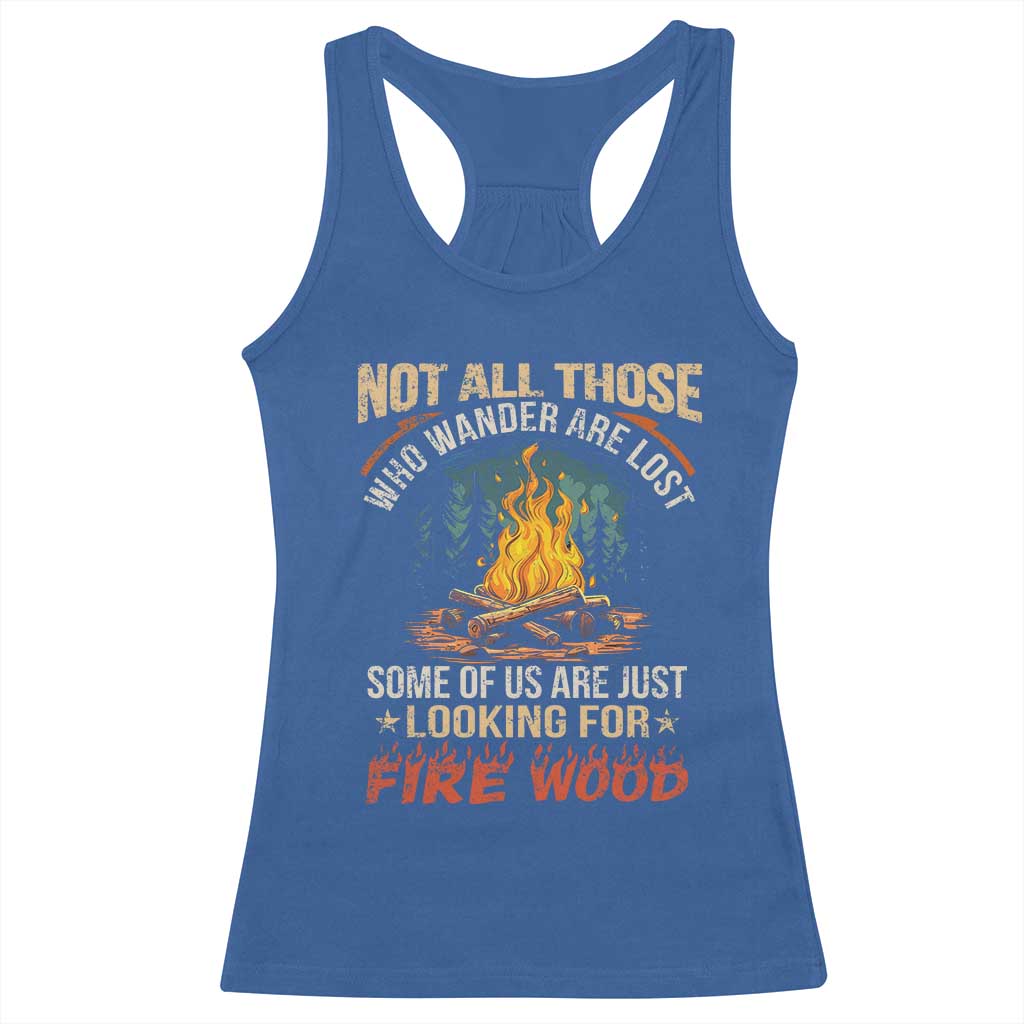 Funny Camping Racerback Tank Top Not All Those Who Wander Are Lost - Wonder Print Shop