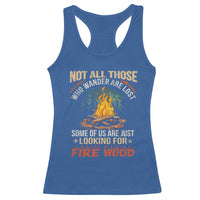 Funny Camping Racerback Tank Top Not All Those Who Wander Are Lost - Wonder Print Shop