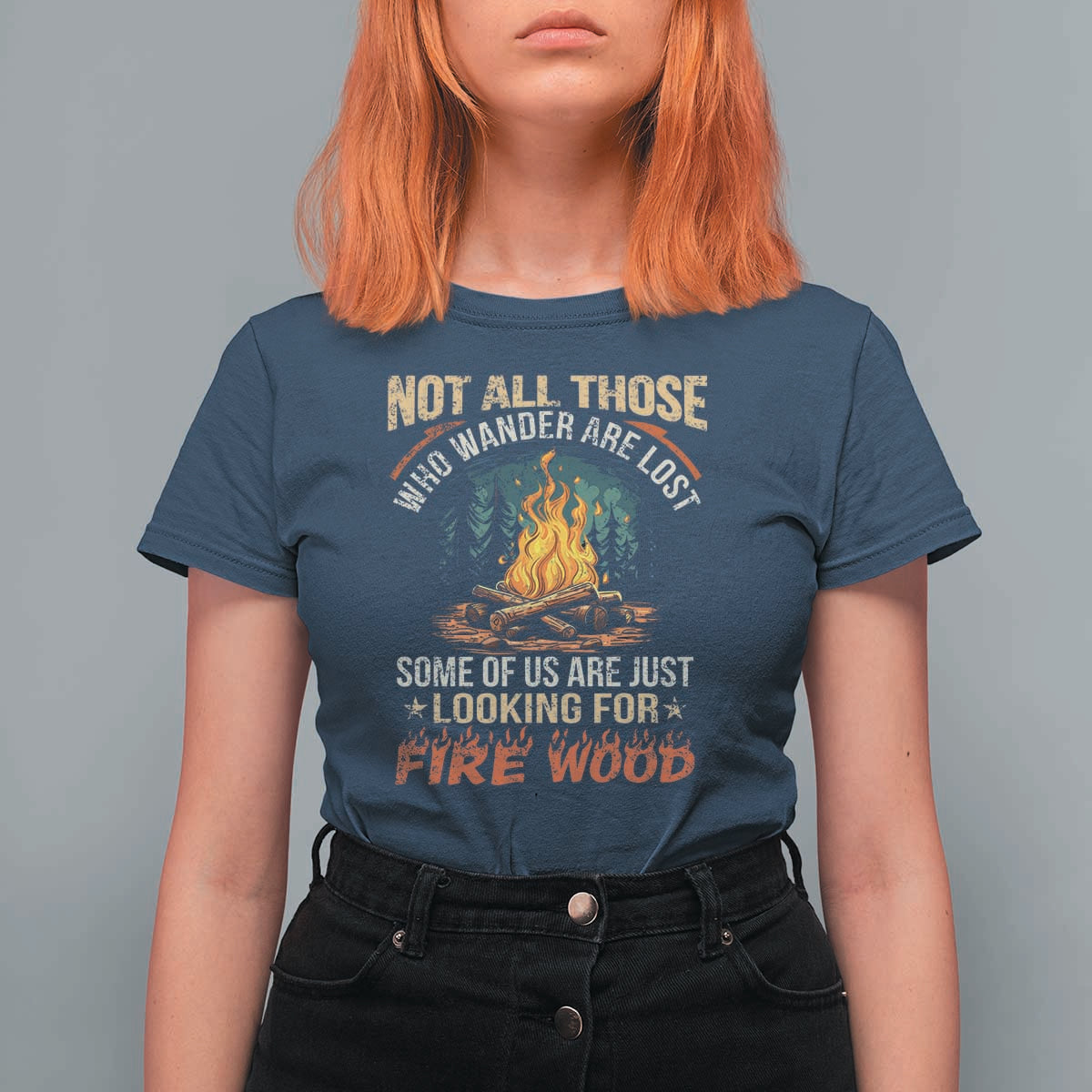 Funny Camping T Shirt For Women Not All Those Who Wander Are Lost - Wonder Print Shop
