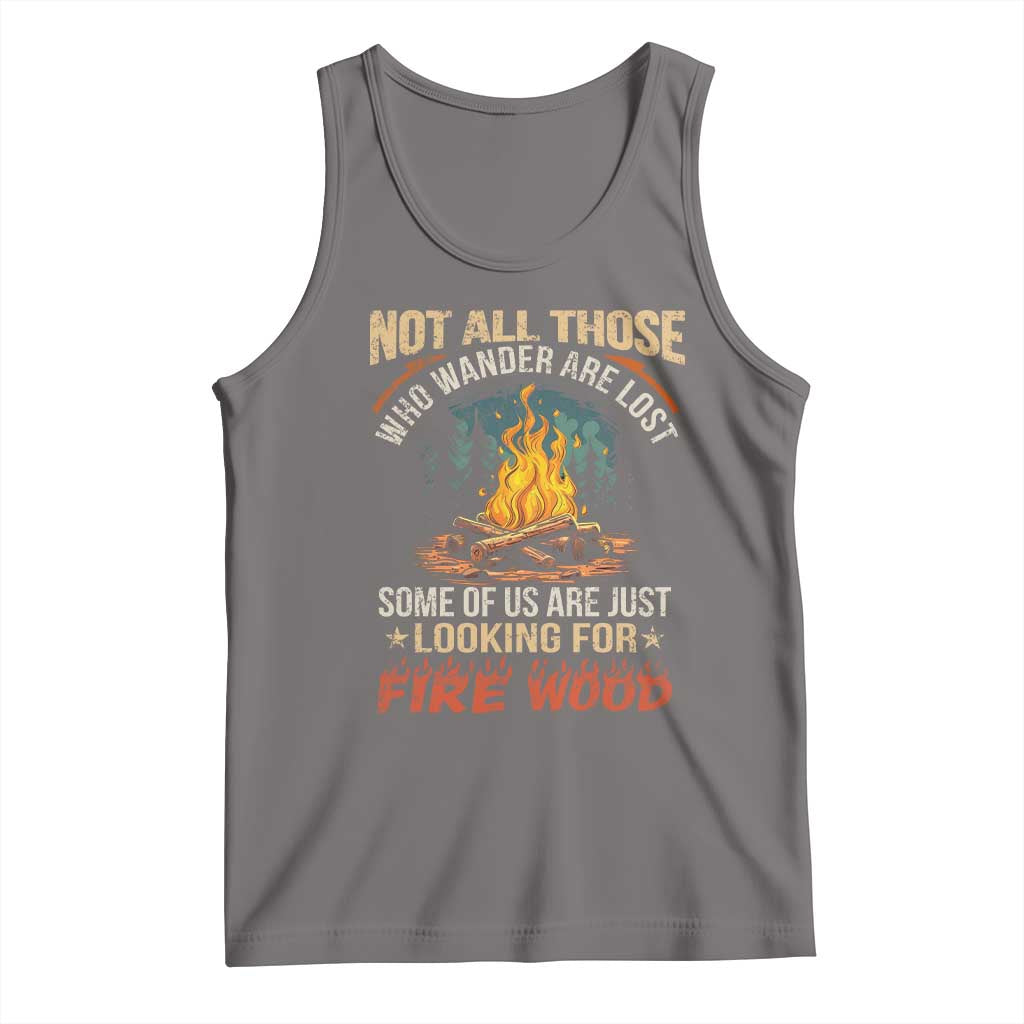 Funny Camping Tank Top Not All Those Who Wander Are Lost - Wonder Print Shop