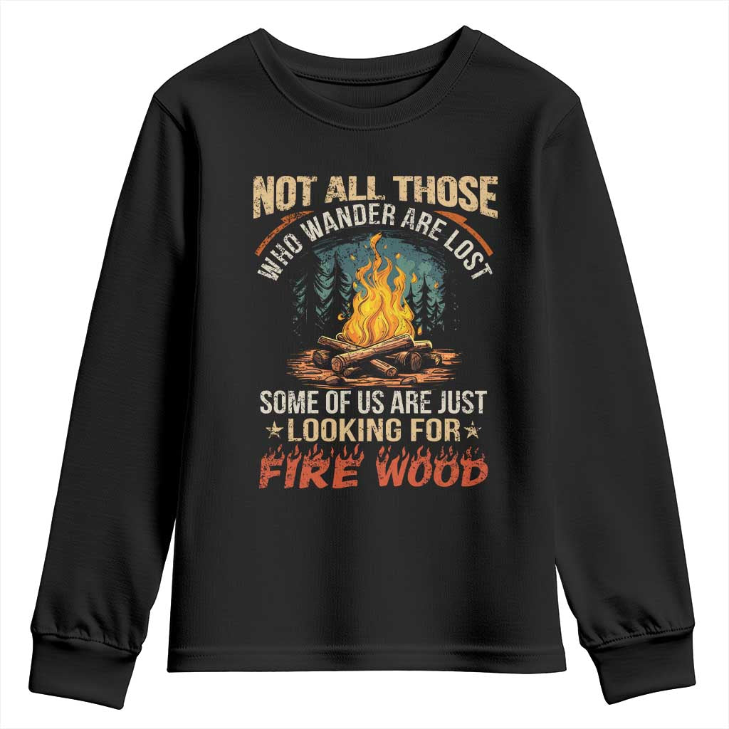 Funny Camping Youth Sweatshirt Not All Those Who Wander Are Lost - Wonder Print Shop