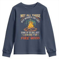 Funny Camping Youth Sweatshirt Not All Those Who Wander Are Lost - Wonder Print Shop